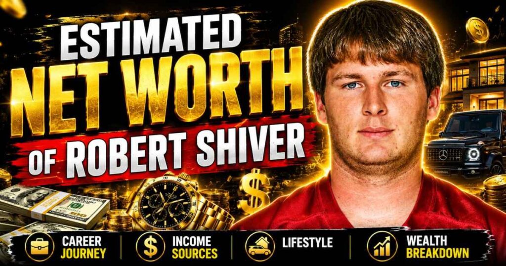 Estimated Net Worth of Robert Shiver